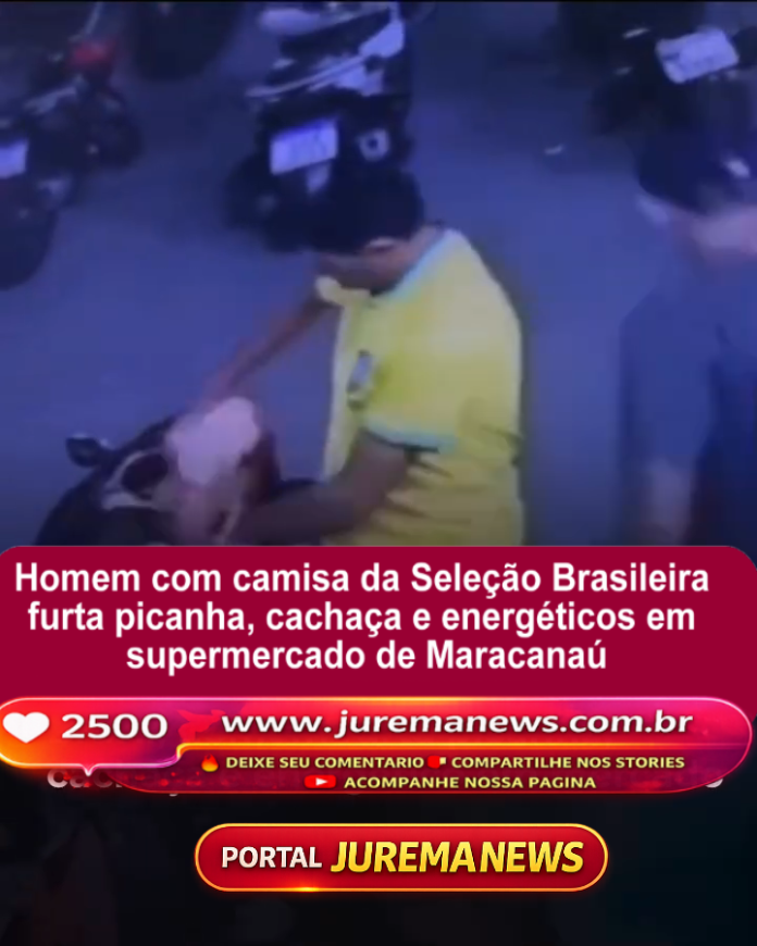 Homem com camisa da Seleção Brasileira furta picanha, cachaça e energéticos em supermercado de Maracanaú Homem com camisa da Seleção Brasileira furta picanha, cachaça e energéticos em supermercado de Maracanaú