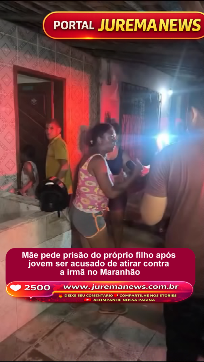 Mãe pede prisão do próprio filho após jovem ser acusado de atirar contra a irmã no Maranhão